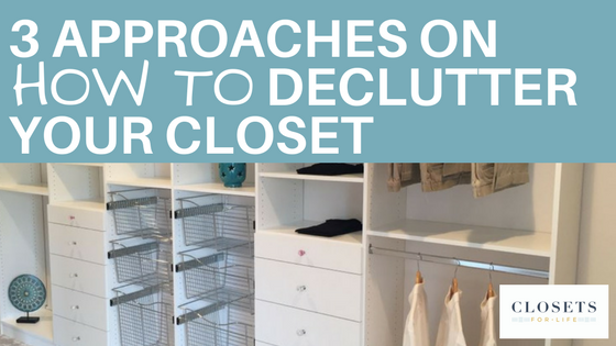 How to Declutter your Closet