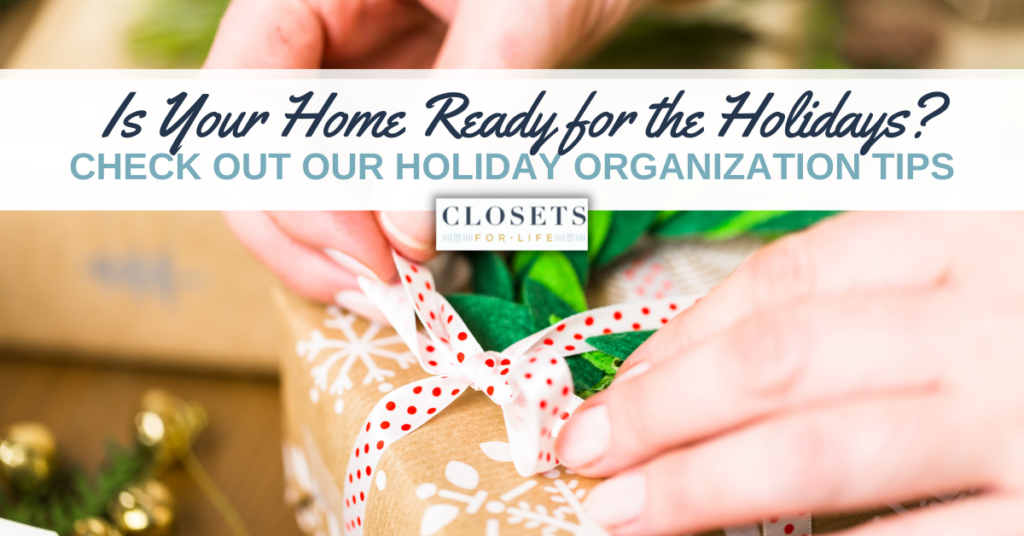 Holiday Home Organization Tips